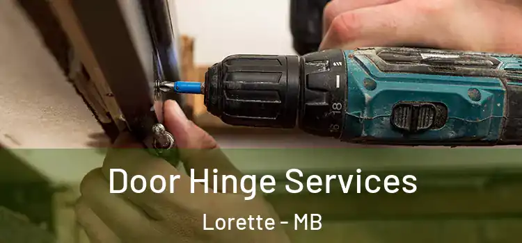  Door Hinge Services Lorette - MB