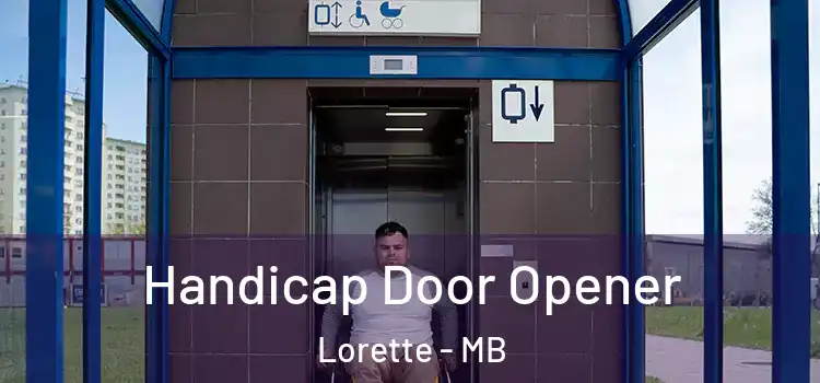  Handicap Door Opener Lorette - MB