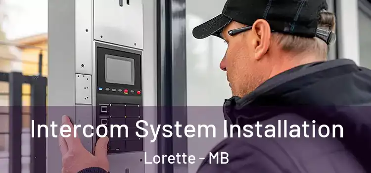 Intercom System Installation Lorette - MB