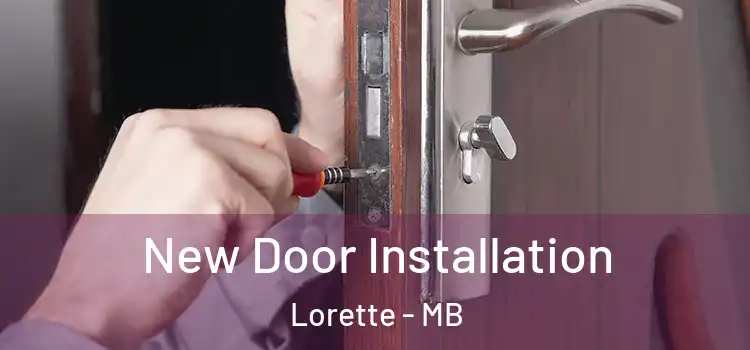 New Door Installation Lorette - MB