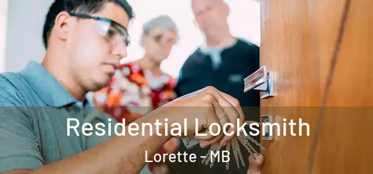 Residential Locksmith Lorette - MB